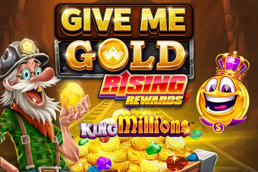 Give Me Gold: Rising Rewards King Millions
